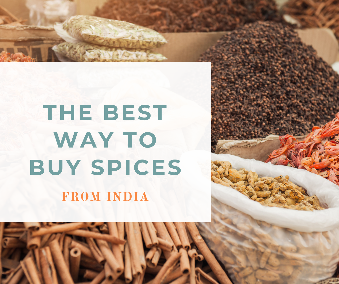Which is the best way to buy spices from India?