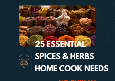 List of 25 Essential Spices and Herbs Every Home Cook Needs.