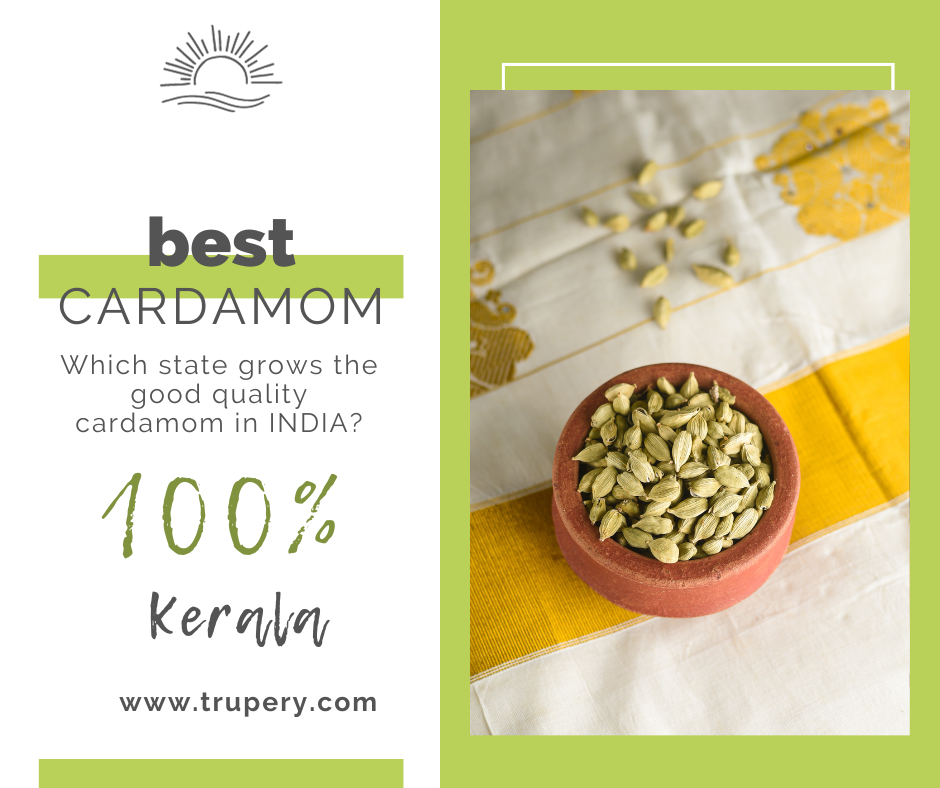 Which state known for producing the highest quality cardamom or the best cardamom in India?